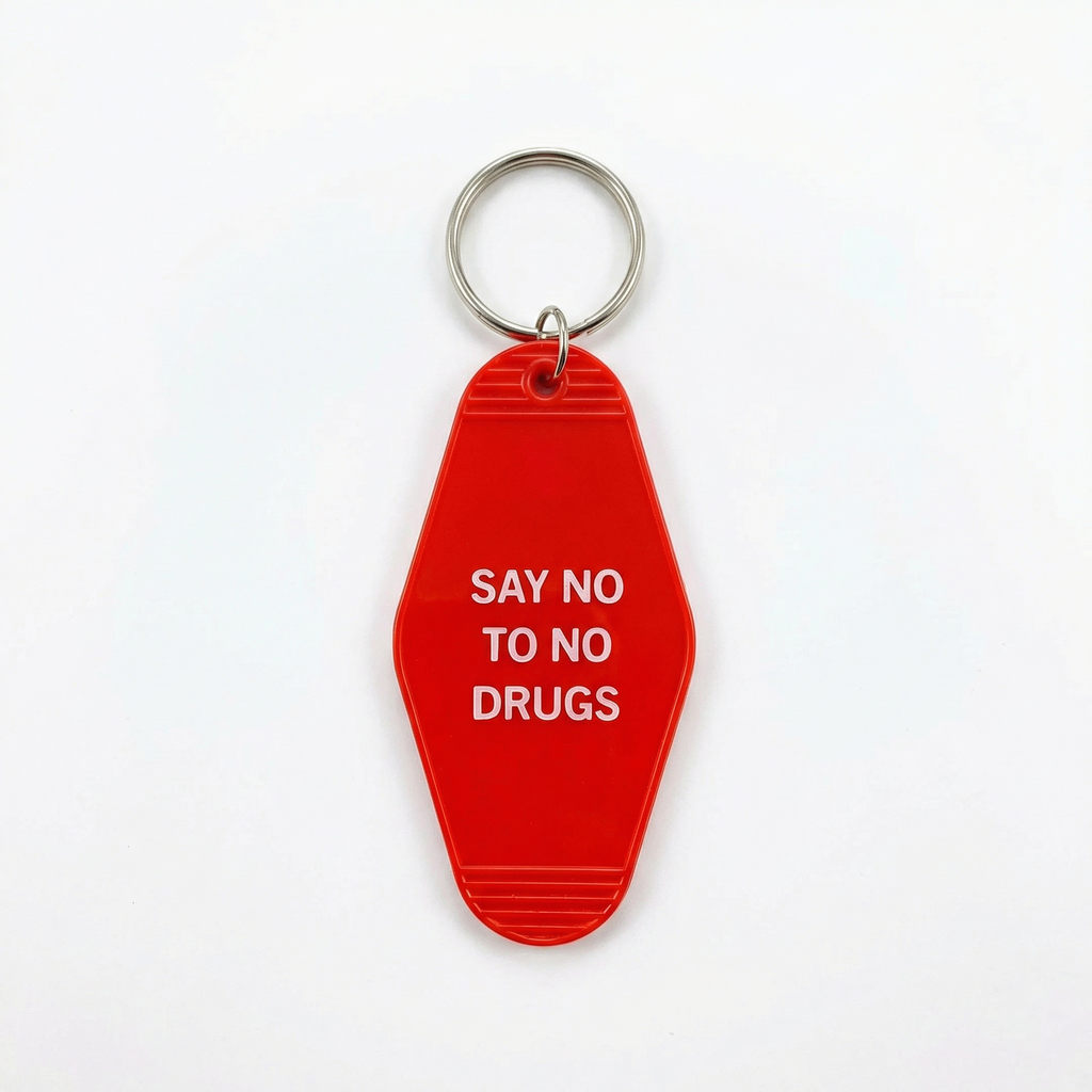 Say No To No Drugs Motel Style Keychain in Red