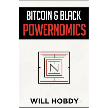 Bitcoin & Black Powernomics - Paperback