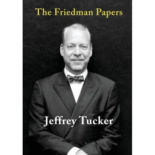 The Friedman Papers