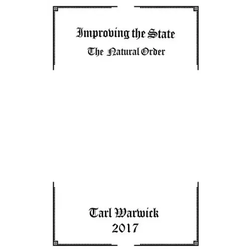 Improving the State: The Natural Order