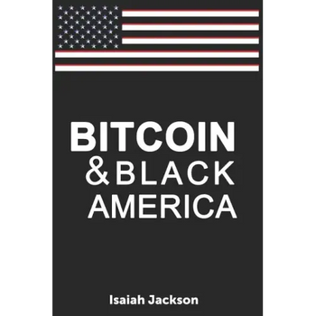 Bitcoin & Black America - Paperback