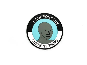 I Support The Current Thing