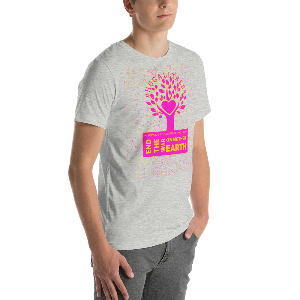 #HugAllTrees Short-Sleeve Unisex T-Shirt