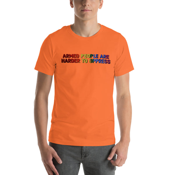 Armed People are Harder to Oppress - LGBT Unisex t-shirt