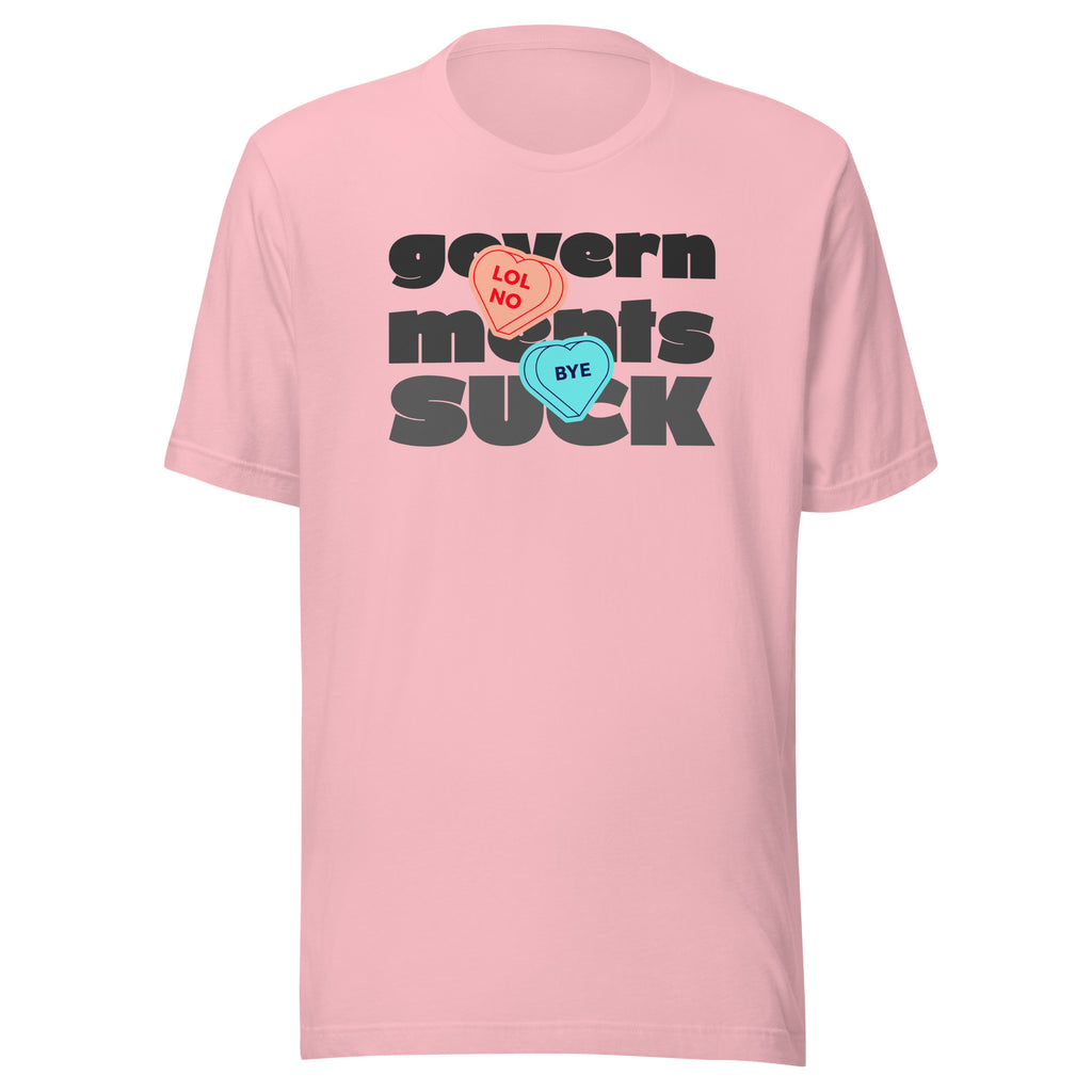 Governments Suck LOL Anti-Valentine's Day t-shirt