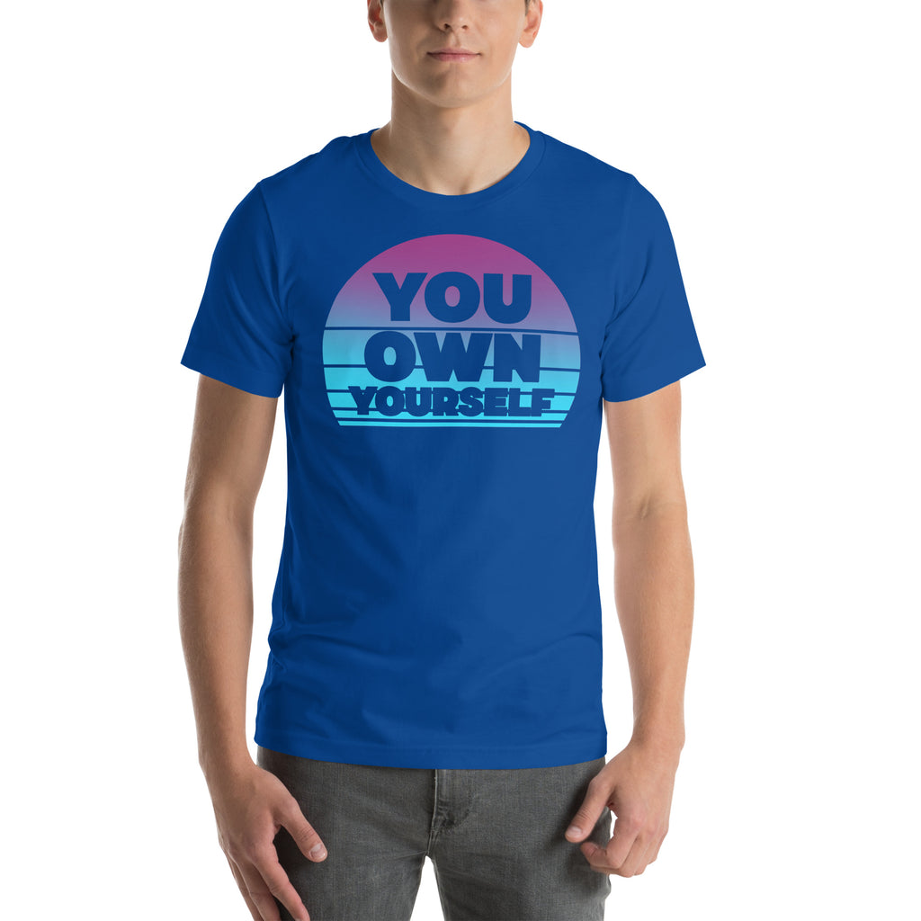 You own Yourself Vice Unisex t-shirt