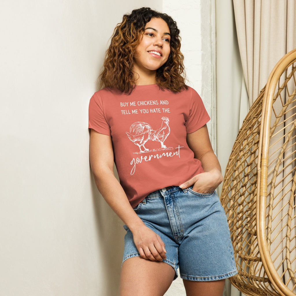 Buy me Chickens and tell me hate the Government Women’s high-waisted t-shirt