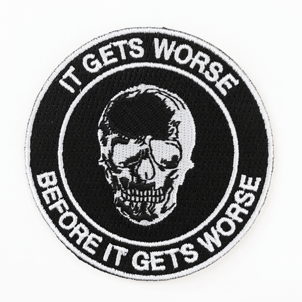 It Gets Worse Before It Gets Worse Patch