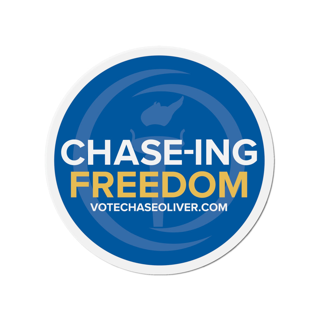 Chase-ing Freedom - Chase Oliver for President Die-Cut Magnets - Proud Libertarian - Chase Oliver