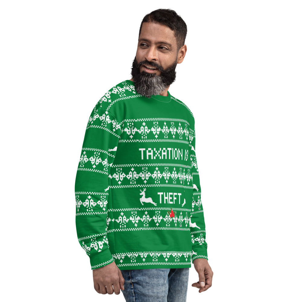 Ugly Christmas Sweater Taxation is Theft Unisex Sweatshirt - Proud Libertarian - Proud Libertarian