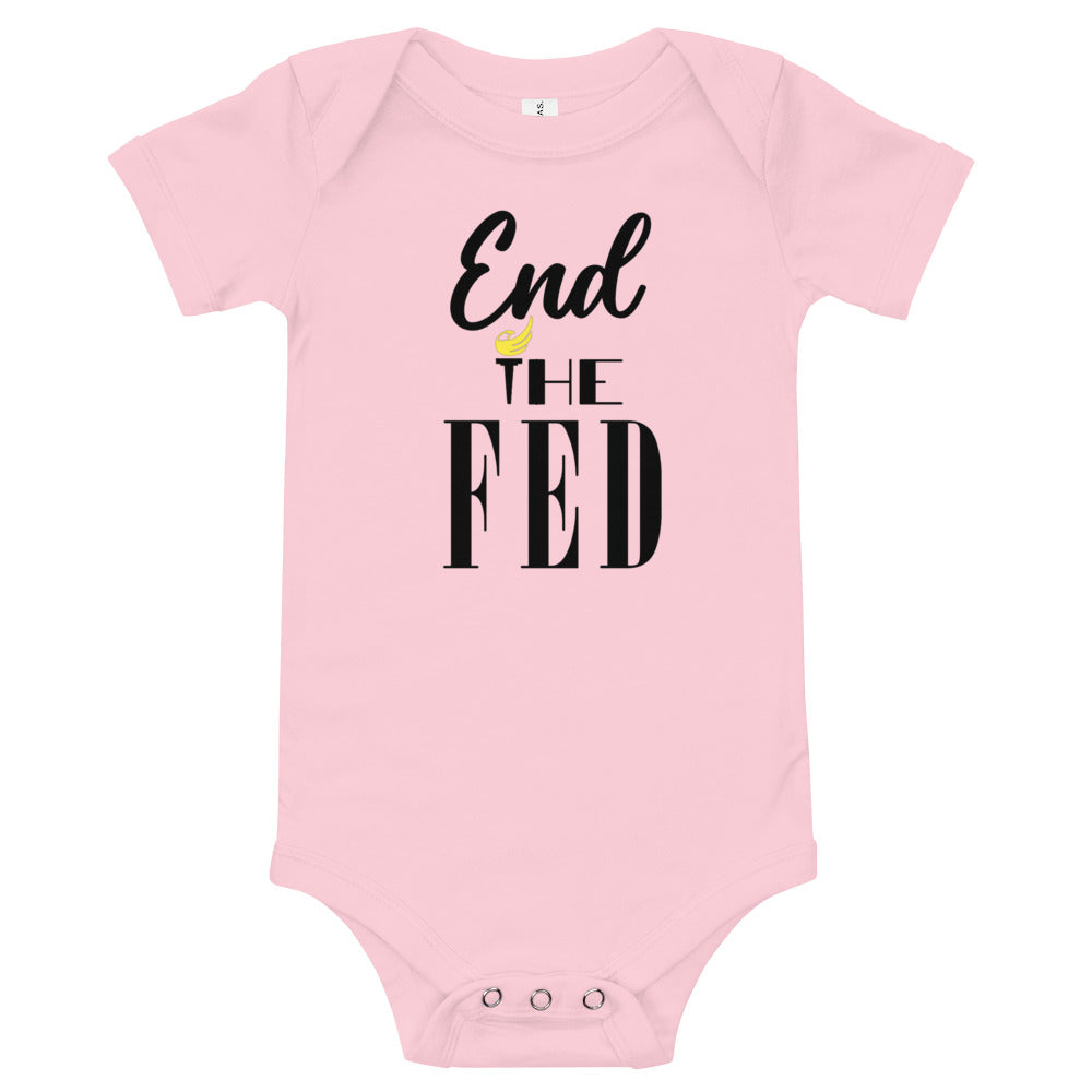 End the Fed Baby short sleeve one piece - Proud Libertarian - Rachael Revolution