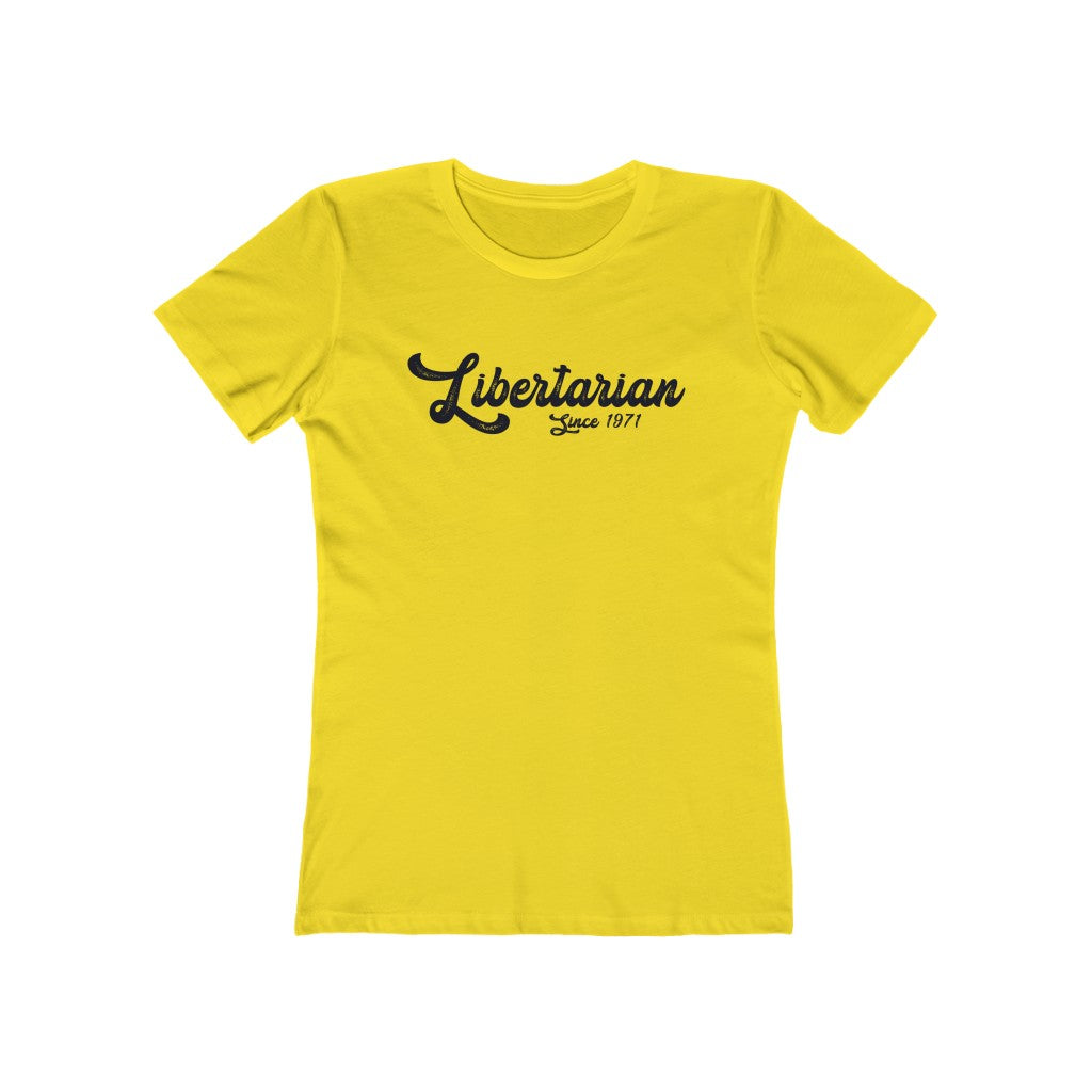 Libertarian since 1971 Boyfriend Tee - Proud Libertarian - Libertarian Frontier