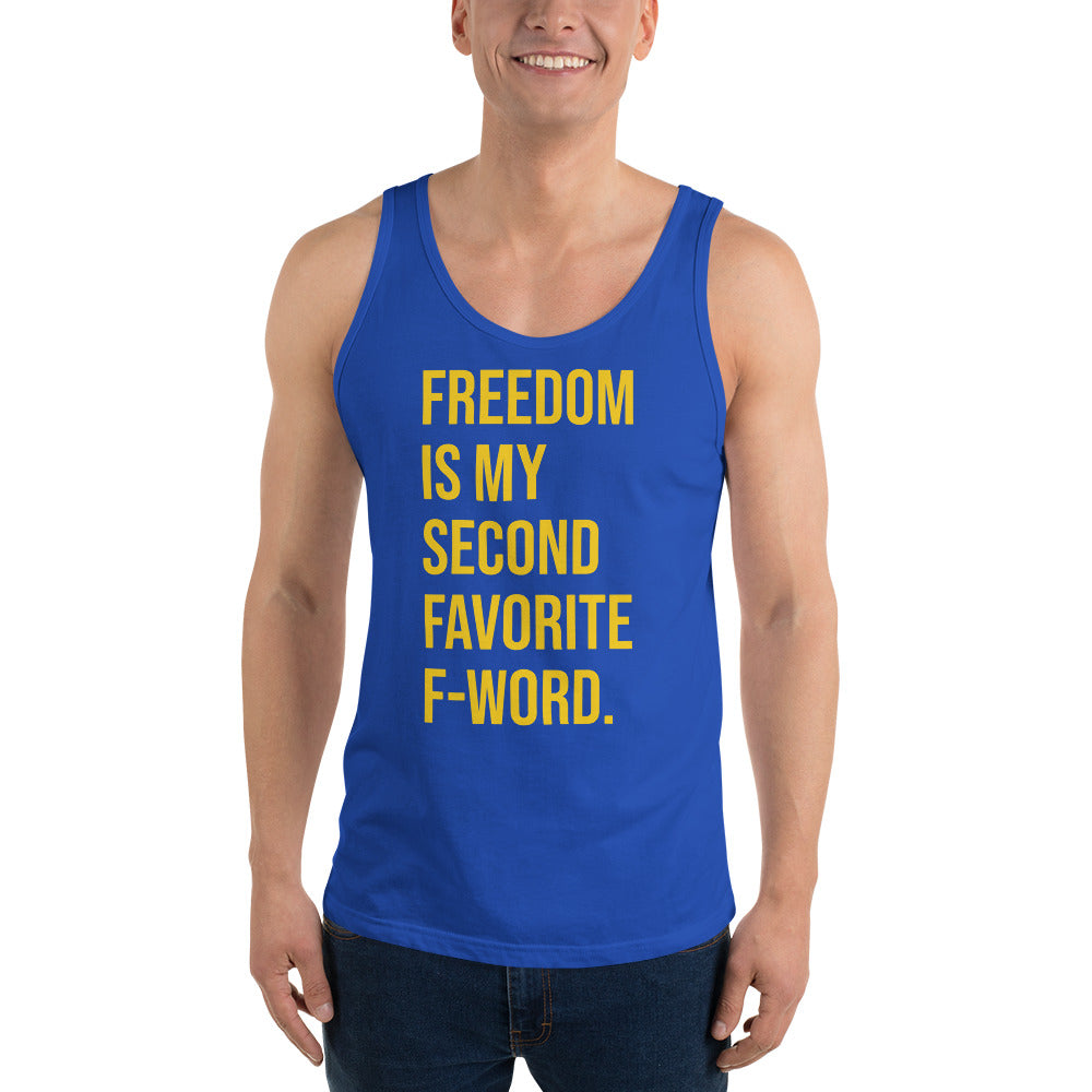 Freedom is my Second Favorite F-Word Unisex Tank - Proud Libertarian - People for Liberty