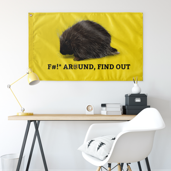 F#!* Around and Find Out Single Sided Flag Alaska LP - Proud Libertarian - Alaska Libertarian Party