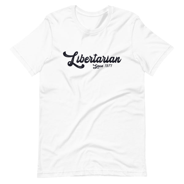 Libertarian 1971 Short-Sleeve Unisex T-Shirt - Proud Libertarian - Libertarian Frontier