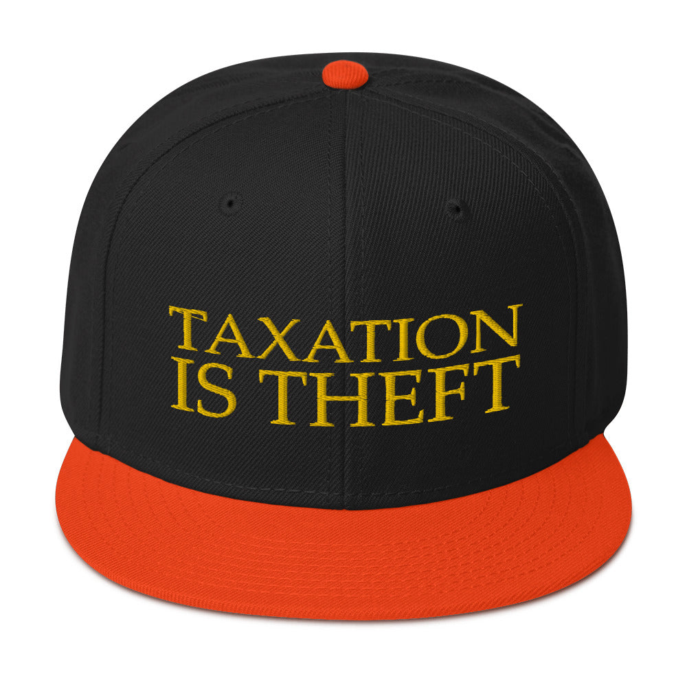 Taxation is Theft Snapback Hat - Proud Libertarian - Libertarian Frontier