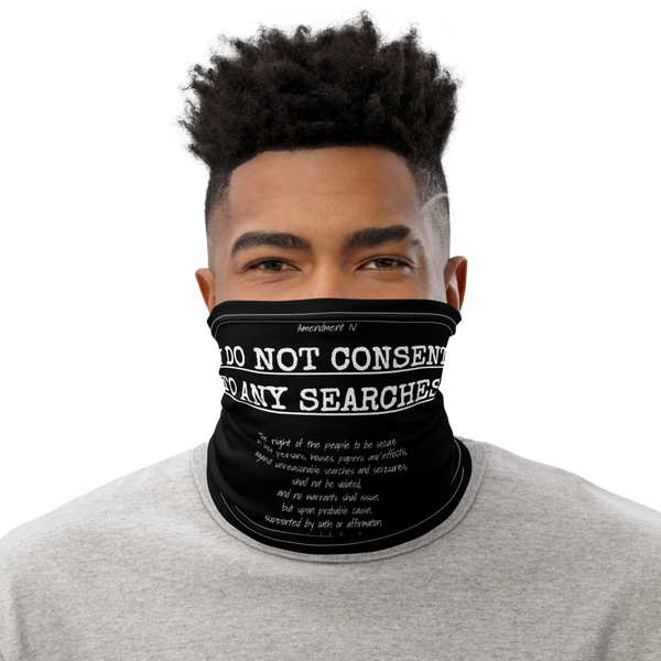 I Do Not Consent to Searches Facemask - Proud Libertarian - Proud Libertarian