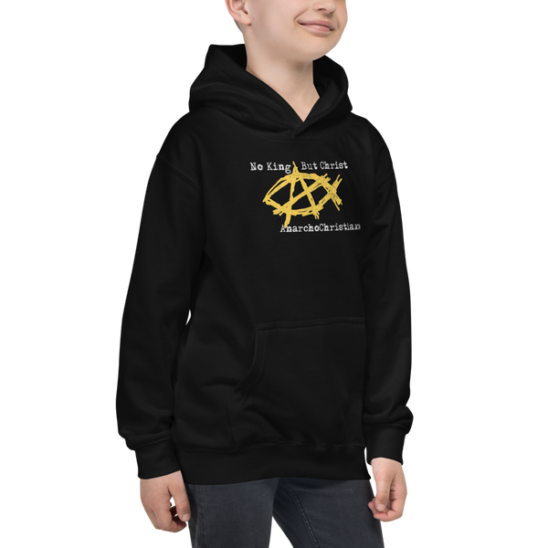 AnarchoChristian No King But Christ - Anarchist Jesus Fish Youth Kids Hoodie - Proud Libertarian - AnarchoChristian