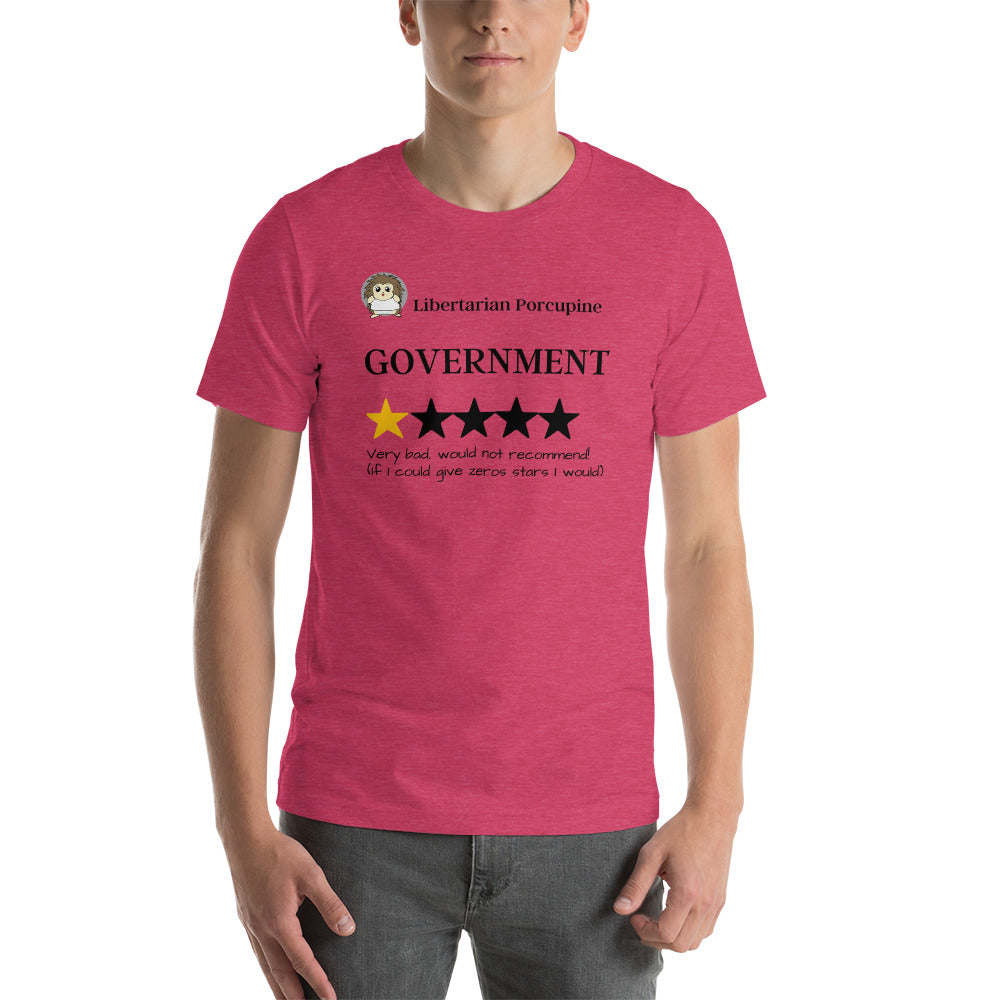 Government Very Bad Would Not Recommend Short-Sleeve Unisex T-Shirt - Proud Libertarian - Proud Libertarian