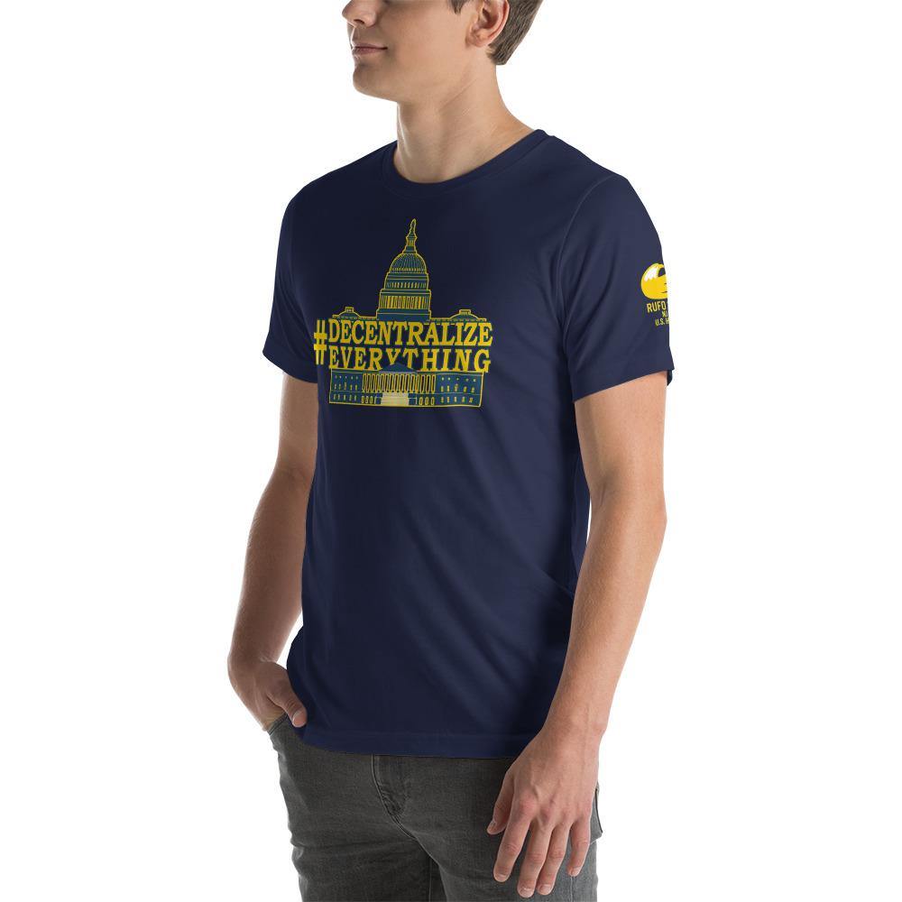 #DecentralizeEverything - Michael Rufo For Congress T-Shirt - Proud Libertarian - Michael Rufo