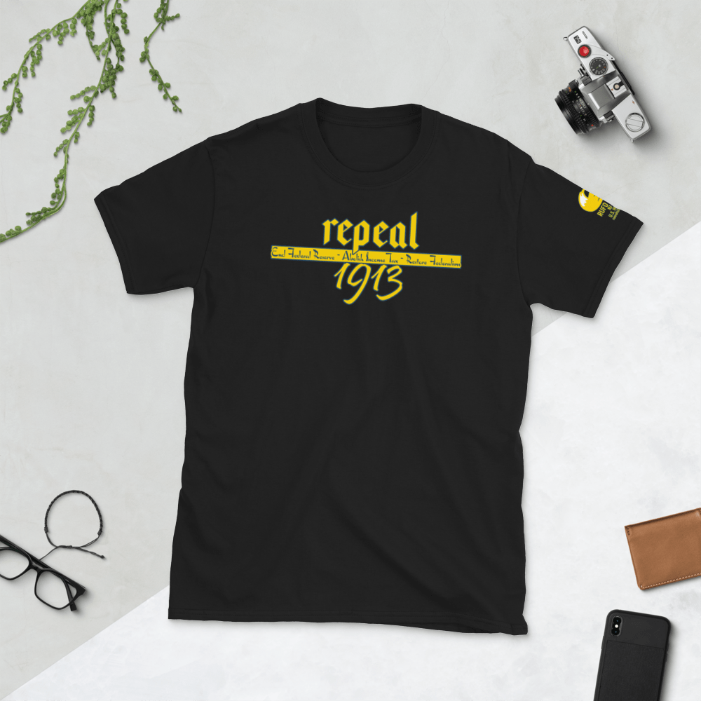 Repeal 1913 Michael Rufo for Congress Short-Sleeve Unisex T-Shirt - Proud Libertarian - Michael Rufo