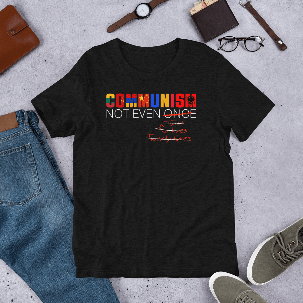 Communism - Not Even Once Short-Sleeve Unisex T-Shirt - Proud Libertarian - Expressman