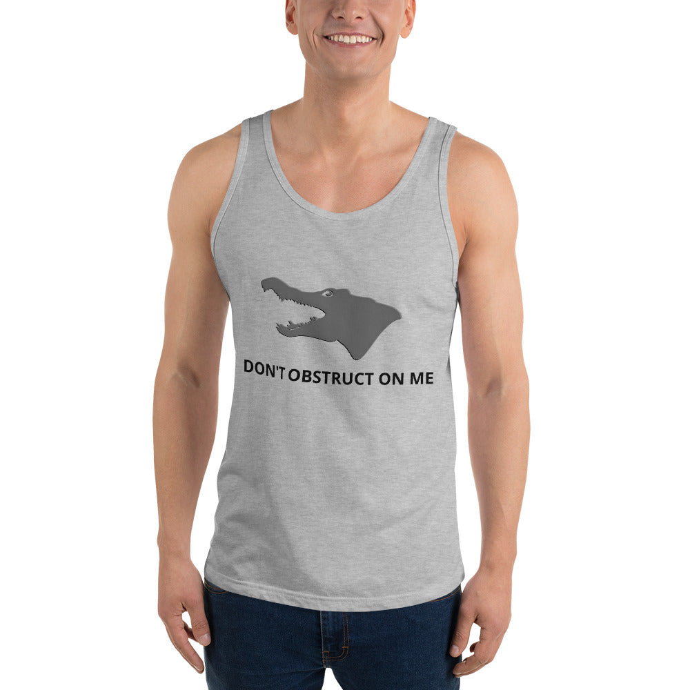 Don't Obstruct on Me Unisex Tank Top - Proud Libertarian