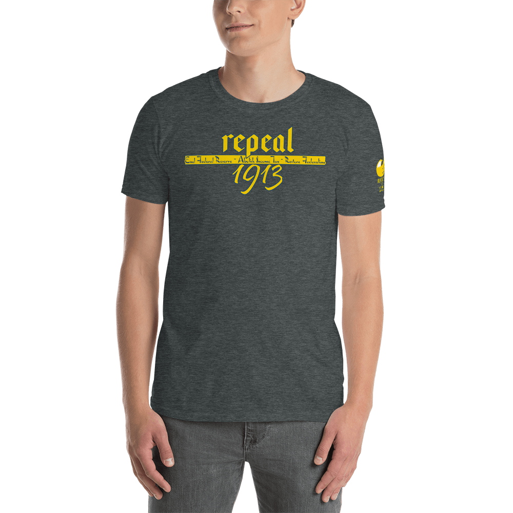 Repeal 1913 Michael Rufo for Congress Short-Sleeve Unisex T-Shirt - Proud Libertarian - Michael Rufo