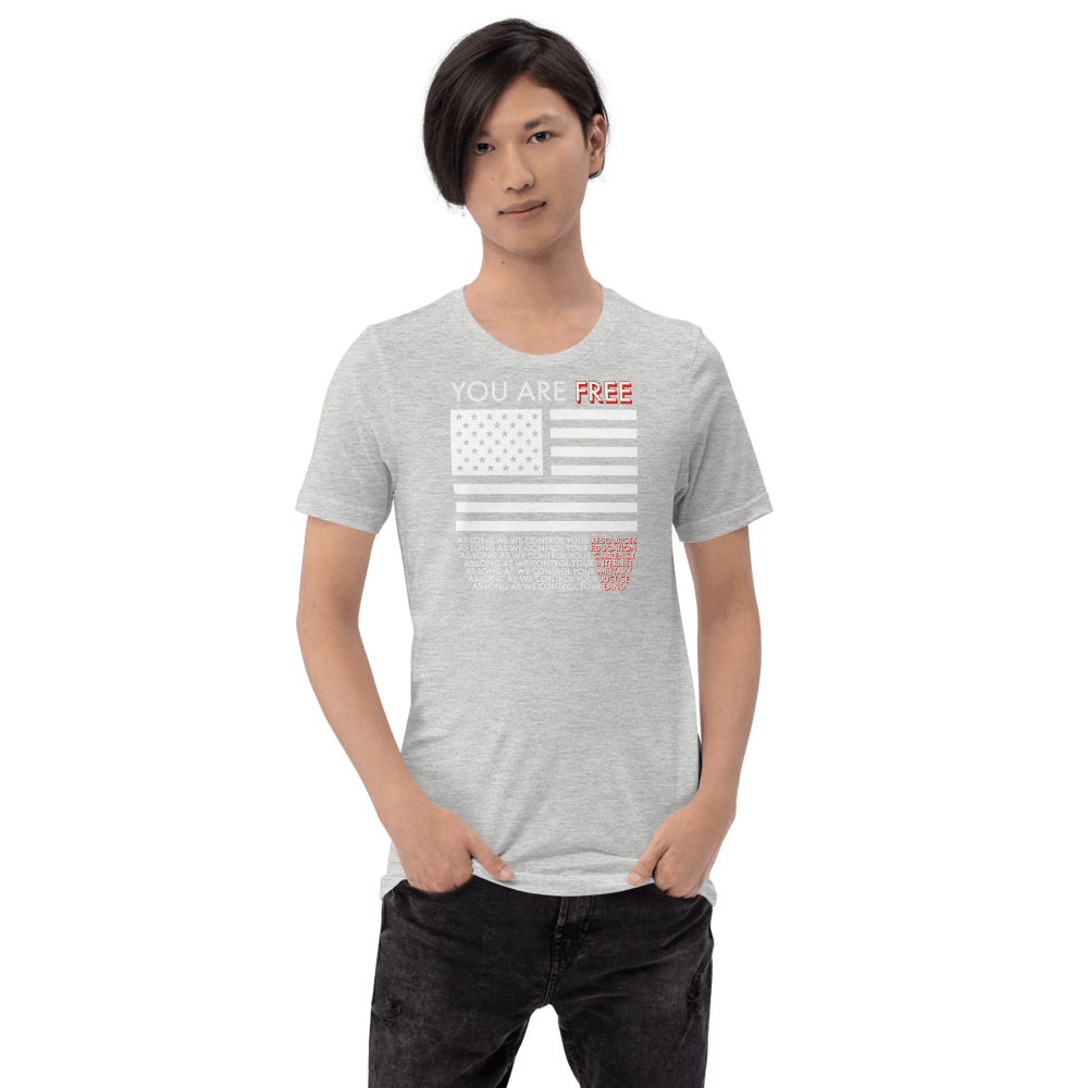 You are free Short-Sleeve Unisex T-Shirt - Proud Libertarian - Proud Libertarian