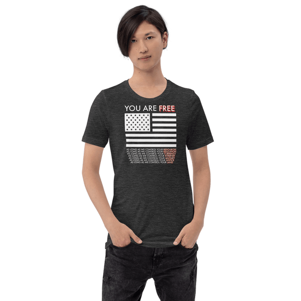 You are free Short-Sleeve Unisex T-Shirt - Proud Libertarian - Proud Libertarian