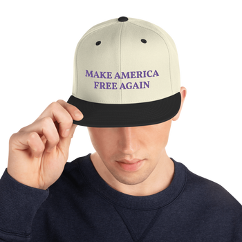 Make America Free Again Snapback Hat - Proud Libertarian - Proud Libertarian