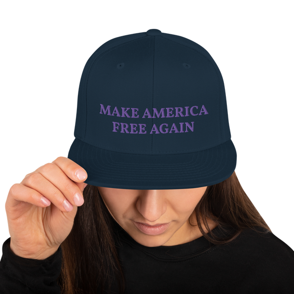 Make America Free Again Snapback Hat - Proud Libertarian - Proud Libertarian