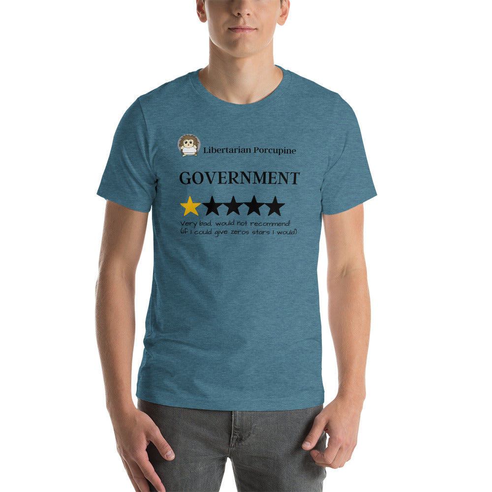 Government Very Bad Would Not Recommend Short-Sleeve Unisex T-Shirt - Proud Libertarian - Proud Libertarian