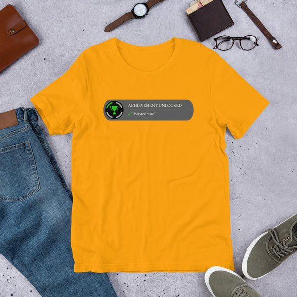 achievement unlocked "Wasted Vote" Short-Sleeve Unisex T-Shirt - Proud Libertarian - Proud Libertarian