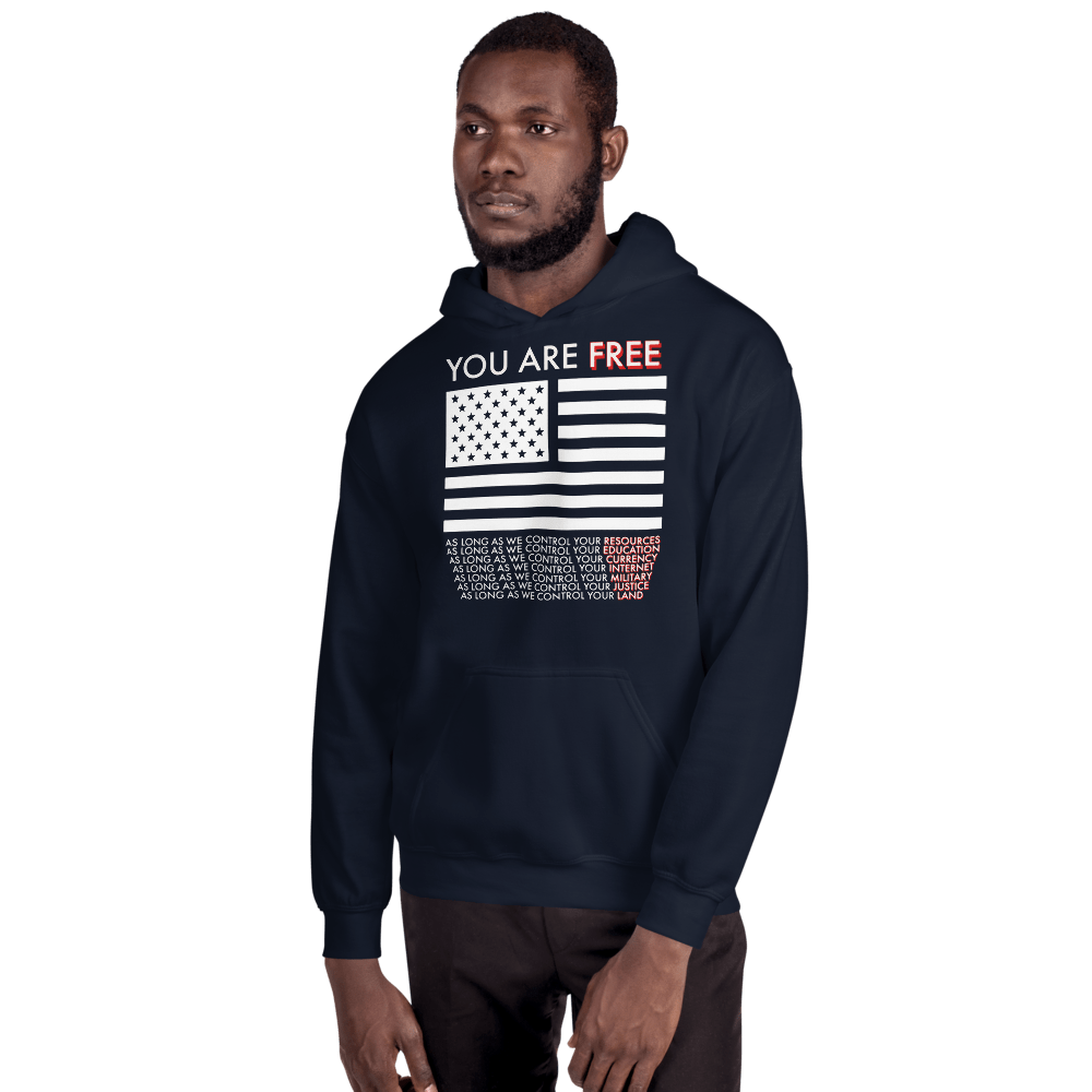 You are Free Unisex Hoodie - Proud Libertarian - Proud Libertarian