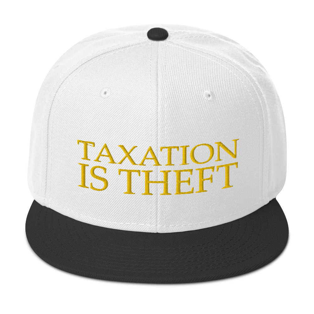 Taxation is Theft Snapback Hat - Proud Libertarian - Libertarian Frontier