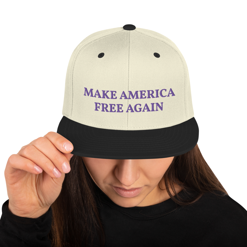 Make America Free Again Snapback Hat - Proud Libertarian - Proud Libertarian