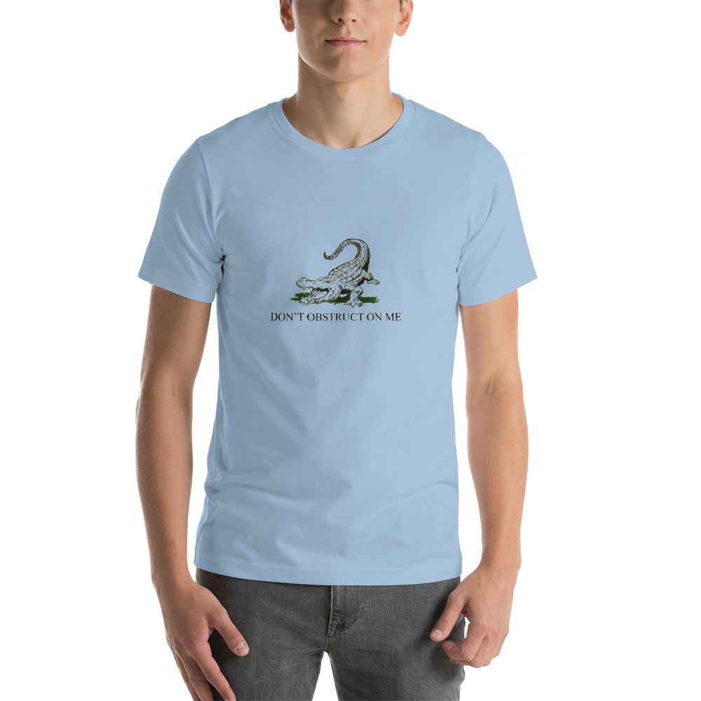 ProudLibertarian Don't Obstruct on Me T-Shirt - Proud Libertarian
