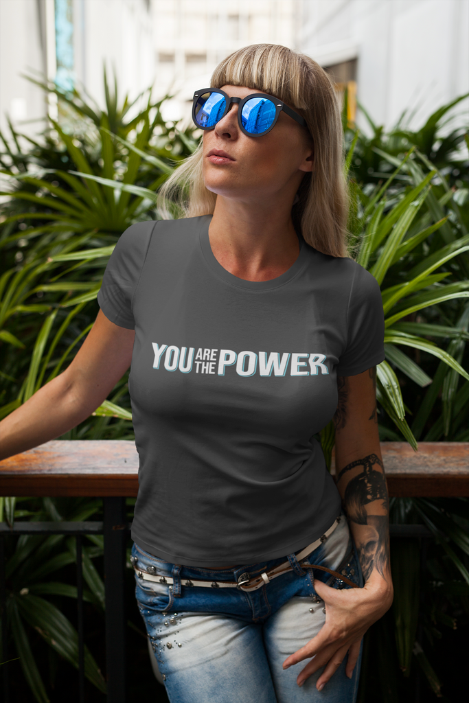 You are the Power Women's Relaxed T-Shirt