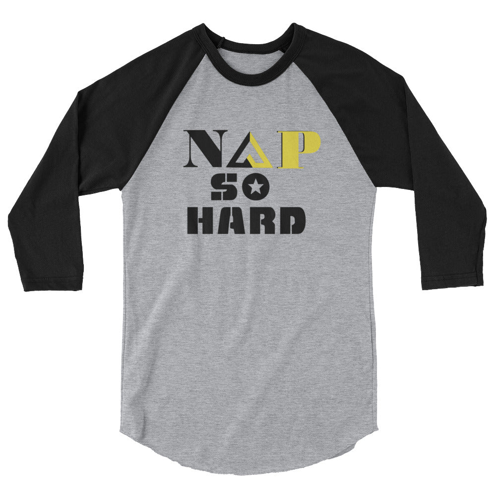 NAP SO HARD 3/4 sleeve raglan shirt - Proud Libertarian - Rachael Revolution