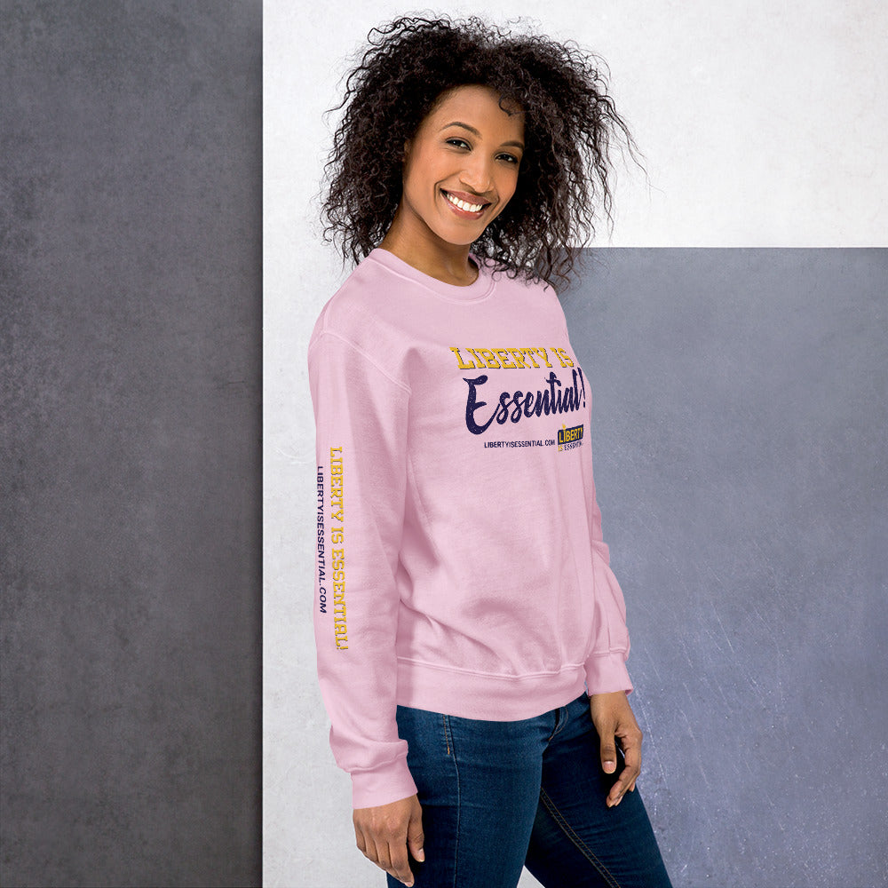 Liberty is Essential! Unisex Sweatshirt - Proud Libertarian - Liberty is Essential