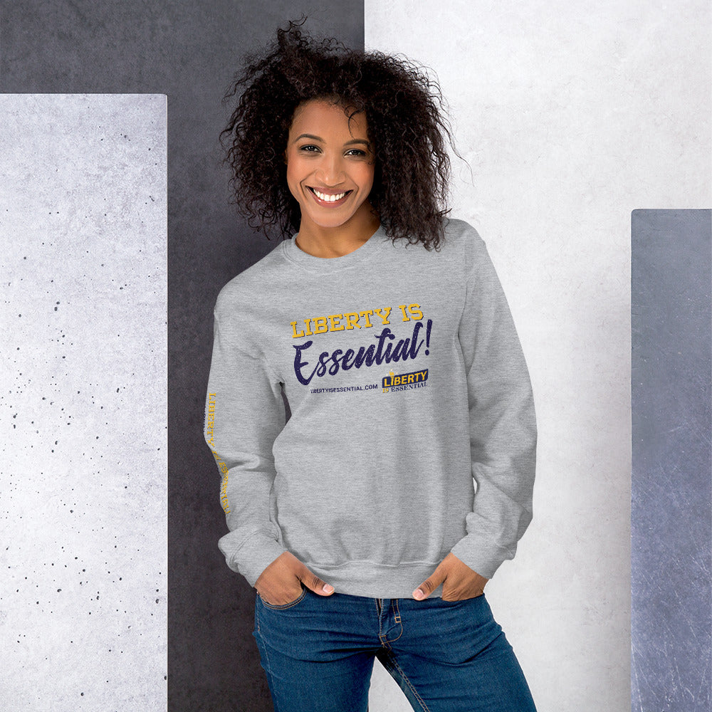 Liberty is Essential! Unisex Sweatshirt - Proud Libertarian - Liberty is Essential