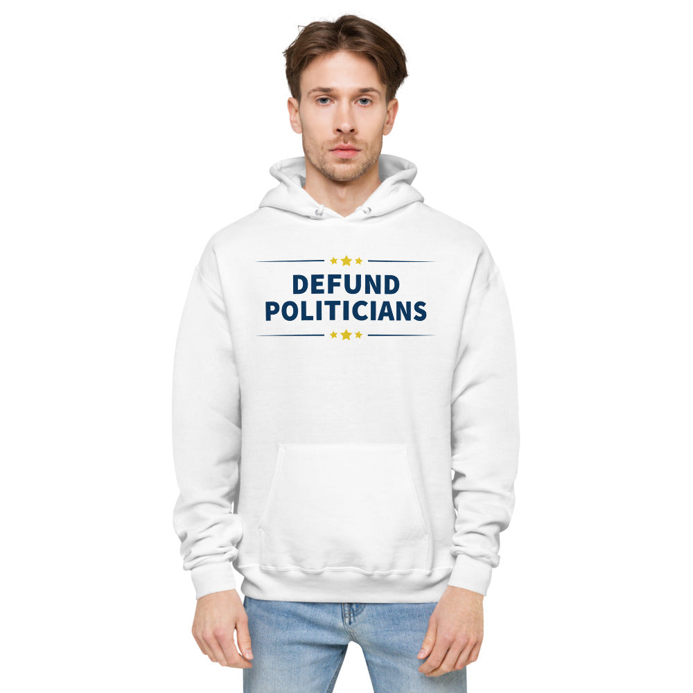 Defund Politicians (People for Liberty) fleece hoodie - Proud Libertarian - People for Liberty