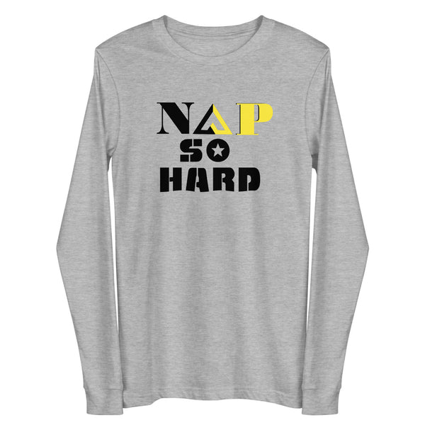 NAP SO HARD Unisex Long Sleeve Tee - Proud Libertarian - Rachael Revolution