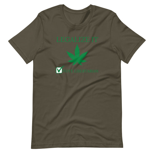 Legalize it Vote Libertarian Short-Sleeve Unisex T-Shirt - Proud Libertarian - Libertarian Party of Georgia