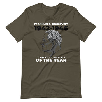 Franklin D. Roosevelt - Camp Counselor of the Year Short-Sleeve Unisex T-Shirt - Proud Libertarian - Proud Libertarian