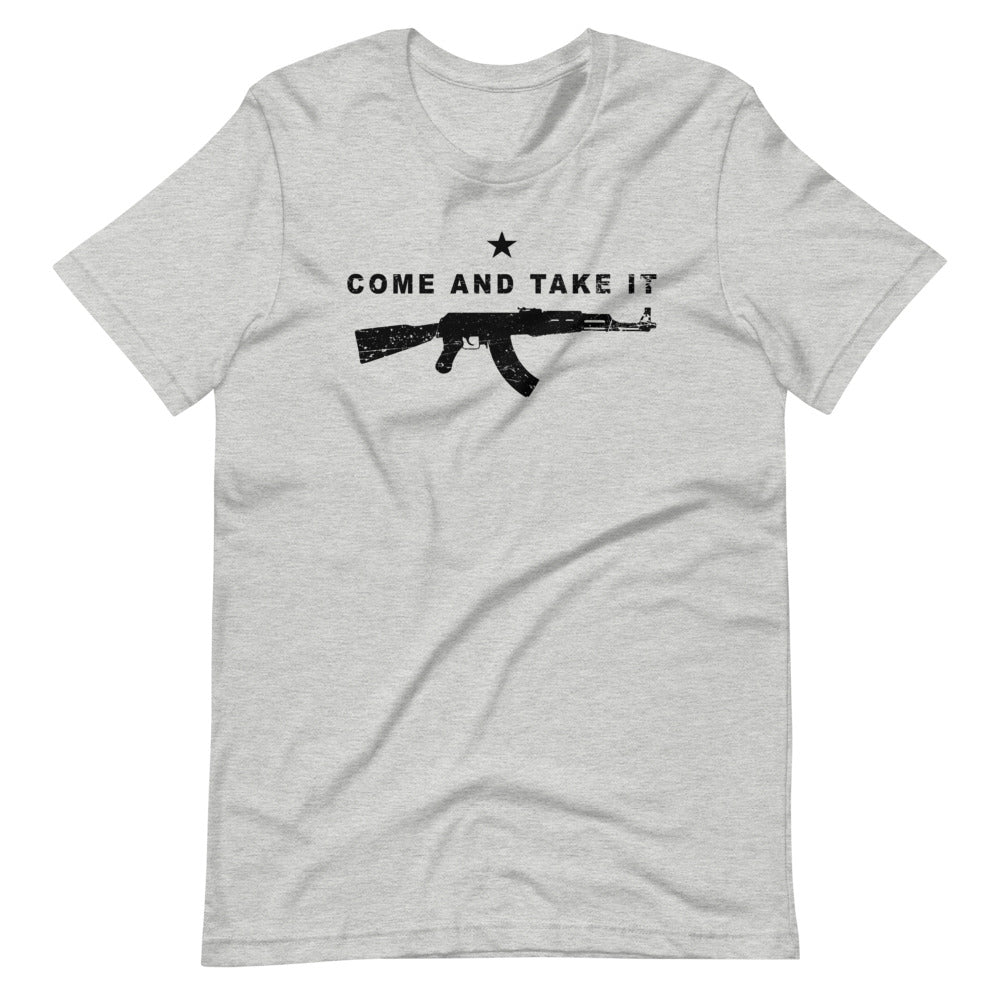 Come and Take it AK-47 Short-Sleeve Unisex T-Shirt - Proud Libertarian - Libertarian Frontier