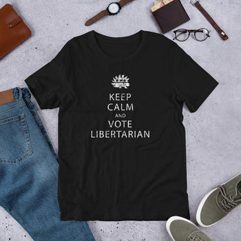 Keep Calm and Vote Libertarian Unisex T-Shirt - Proud Libertarian - Proud Libertarian