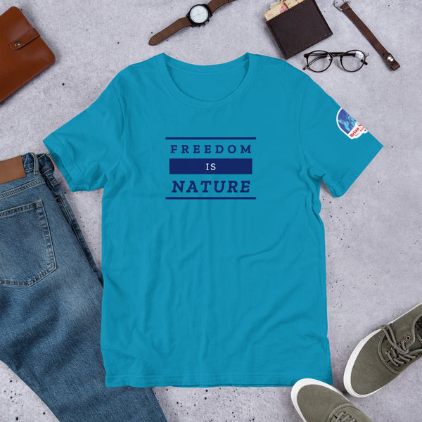 Freedom is Nature Short-Sleeve Unisex T-Shirt - Proud Libertarian - The Brian Nichols Show