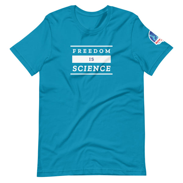 Freedom is Science Short-Sleeve Unisex T-Shirt - Proud Libertarian - The Brian Nichols Show